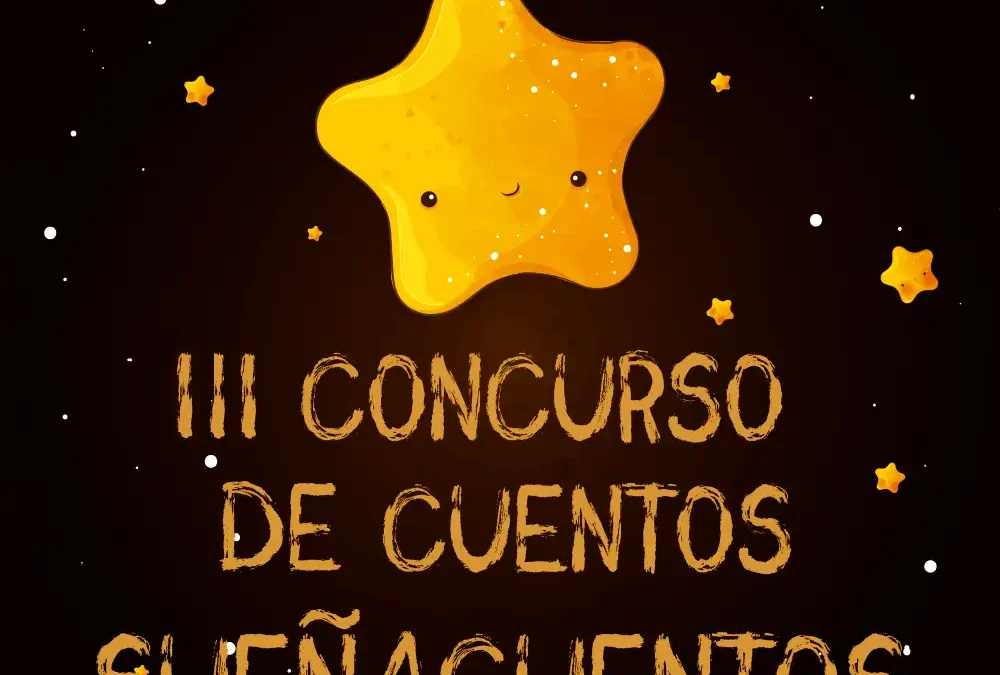 Concurso de cuentos Sueñacuentos, tercera edición
